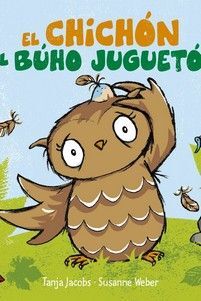 CHICHON DEL BUHO JUGUETON, EL