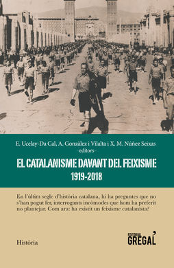 EL CATALANISME DAVANT DEL FEIXISME (1919-2018)