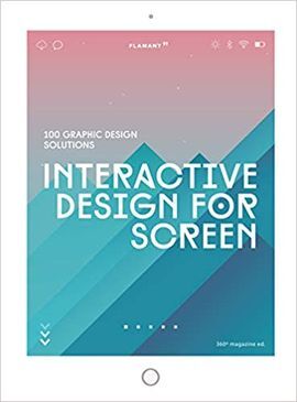 INTERACTIVE DESIGN FOR SCREEN /100 GRAPHIC DESIGN