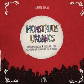 MONSTRUOS URBANOS