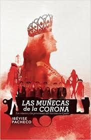 MUÑECAS DE LA CORONA,LAS