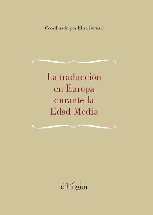 LA TRADUCCION EN EUROPA DURANTE LA EDAD MEDIA