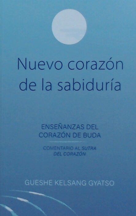 NUEVO CORAZÓN DE LA SABIDURÍA /ENSEÑANZAS DEL CORA