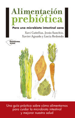 ALIMENTACION PREBIOTICA