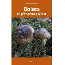 BOLETS DE PRIMAVERA A TARDOR