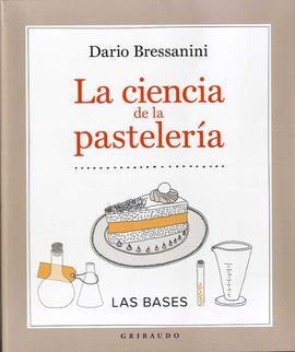 LA CIENCIA DE LA PASTELERÍA