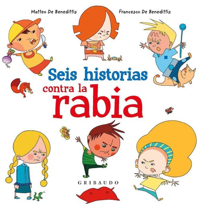 SEIS HISTORIAS CONTRA LA RABIA