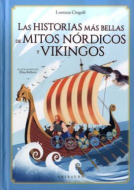 HISTORIAS MÁS BELLA DE MITOS NÓRDICO Y VIKINGOS, LAS