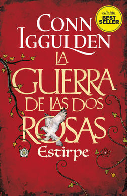 LA GUERRA DE LAS DOS ROSAS 3. ESTIRPE