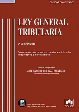 LEY GENERAL TRIBUTARIA. (3ª EDICION)