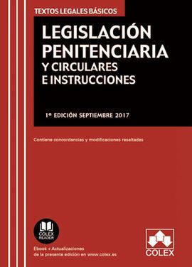 LEGISLACIÓN PENITENCIARIA Y CIRCULARES E INSTRUCCIONES