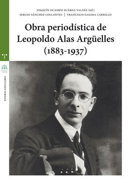 OBRA PERIODÍSTICA DE LEOPOLDO ALAS ARGÜELLES (1883