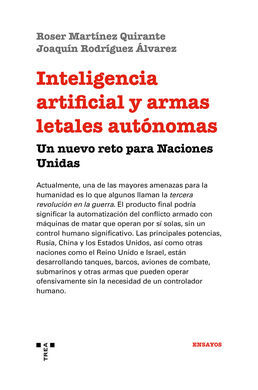 INTELIGENCIA ARTIFICIAL Y ARMAS LETALES AUTÓNOMAS