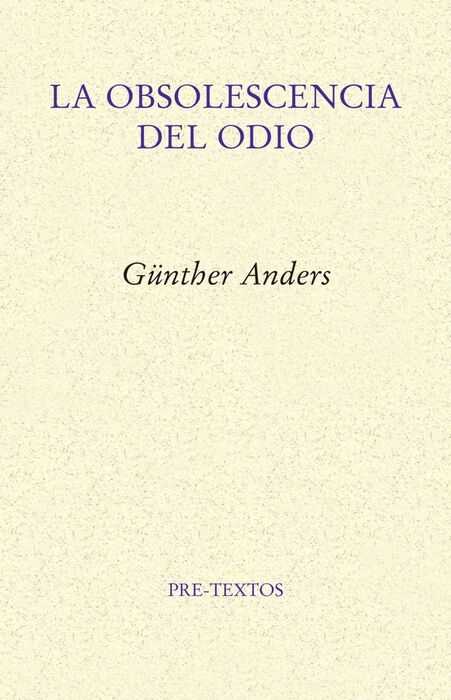OBSOLESCENCIA DEL ODIO, LA