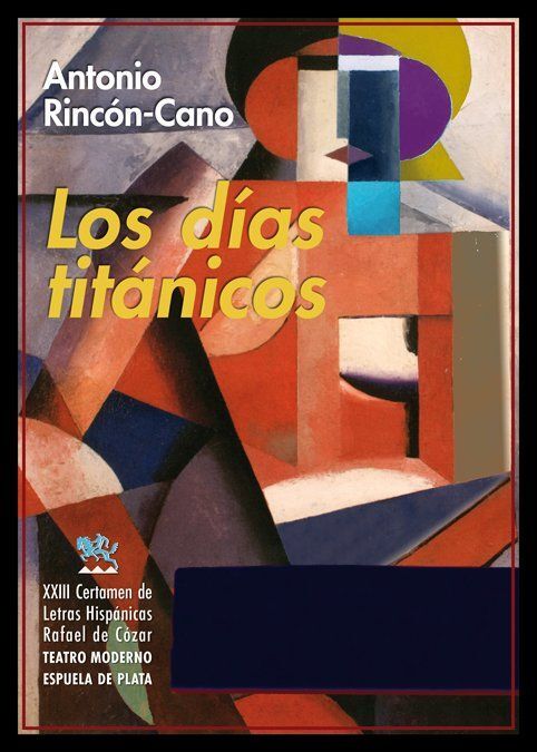 DIAS TITANICOS,LOS