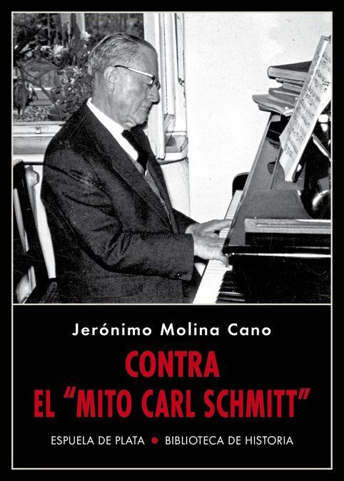 CONTRA EL MITO CARL SCHMITT 2ªED