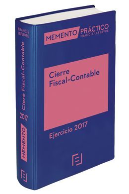 MEMENTO CIERRE FISCAL-CONTABLE. EJERCICIO 2017