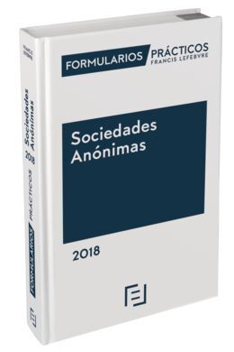 FORMULARIOS PRÁCTICOS SOCIEDADES ANÓNIMAS 2018