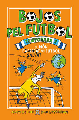 BOJOS PEL FUTBOL. 2A TEMPORADA