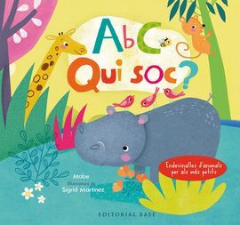 ABC. QUI SÓC? ENDEVINALLES D'ANIMALS PER ALS MÉS PETITS (CATALÀ-ANGLÈS)