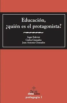 EDUCACIÓN, ¿QUIÉN ES EL PROTAGONISTA?