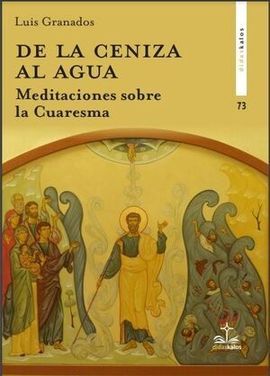 DE LA CENIZA AL AGUA