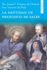 LA SANTIDAD DE SAN FRANCISCO DE SALES