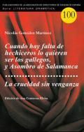 CUANDO HAY FALTA DE HECHICEROS LO QUIEREN SER LOS GALLEGOS, Y ASOMBRO DE SALAMAN