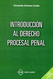 INTRODUCCIÓN AL DERECHO PROCESAL PENAL 2017