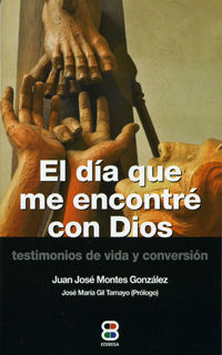 EL DIA QUE ME ENCONTRÉ CON DIOS