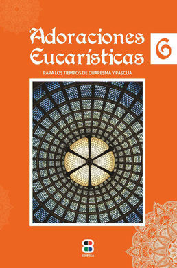 ADORACIONES EUCARISTICAS 6