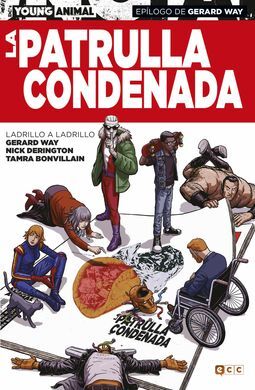 LA PATRULLA CONDENADA: LADRILLO A LADRILLO