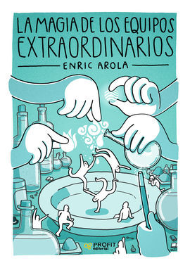 MAGIA DE LOS EQUIPOS EXTRAORDINARIOS