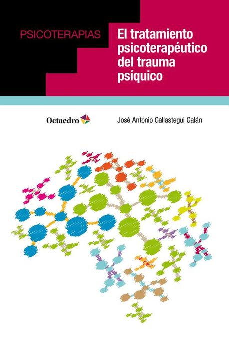 TRATAMIENTO PSICOTERAPÉUTICO DEL TRAUMA PSÍQUICO,