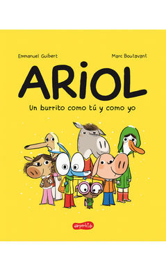 ARIOL 1. UN BURRITO COMO TU Y COMO YO