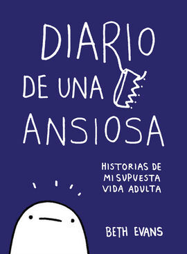 DIARIO DE UNA ANSIOSA (BETH EVANS)