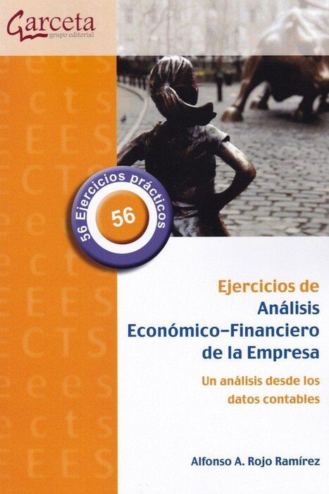 EJERCICIOS DE ANÁLISIS ECONÓMICO-FINANCIERO DE LA EMPRESA