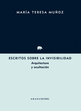 ESCRITOS SOBRE LA INVISIBILIDAD