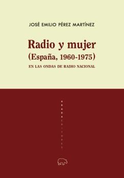 RADIO Y MUJER (ESPAÑA, 1960-1975)