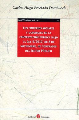 LOS CRITERIOS SOCIALES Y LABORALES EN LA CONTRATACIÓN PÚBLICA BAJO LA LEY 9/2017