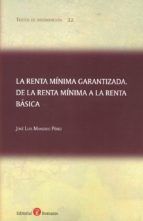 LA RENTA MINIMA GARANTIZADA. DE LA RENTA MINIMA A LA RENTA