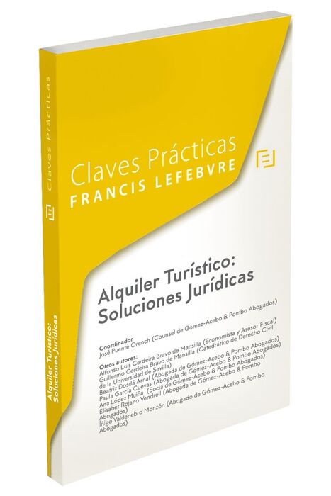 CLAVES PRÁCTICAS ALQUILER TURÍSTICO: SOLUCIONES JURÍDICAS