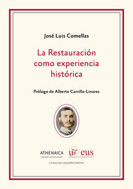 LA RESTAURACIÓN COMO EXPERIENCIA HISTÓRICA