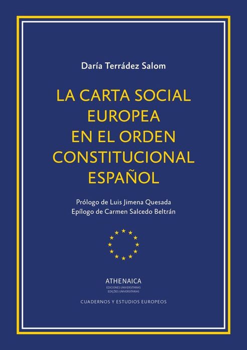 LA CARTA SOCIAL EUROPEA EN EL ORDEN CONSTITUCIONAL ESPAÑOL