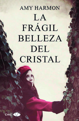 FRÁGIL BELLEZA DEL CRISTAL, LA