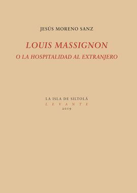 LOUIS MASSIGNON O LA HOSPITALIDAD AL EXTRANJERO