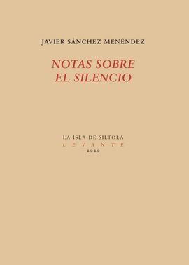 NOTAS SOBRE EL SILENCIO