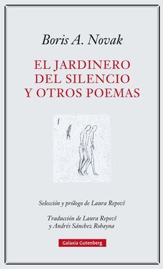 EL JARDINERO DEL SILENCIO Y OTROS POEMAS