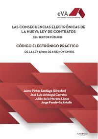 LAS CONSECUENCIAS ELECTRÓNICAS DE LA NUEVA LEY DE CONTRATOS DEL SECTOR PÚBLICO