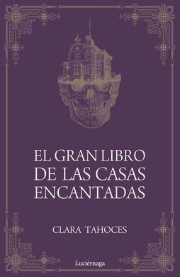 EL GRAN LIBRO DE LAS CASAS ENCANTADAS